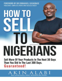 Akin Alabi — How to sell to Nigerians