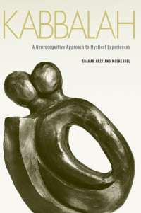 Shahar Arzy, Moshe Idel — Kabbalah