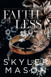 Skyler Mason — Faithless