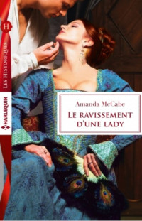 McCabe, Amanda — Le ravissement d'une lady