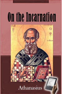 Athanasius — On the Incarnation