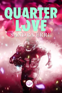 Sandra Erre — QuarterLove: (Muse Romance - PubMe)