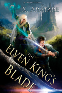 X. Aratare — The Elven King's Blade