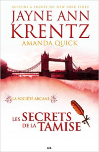 Jayne Ann Krentz [Krentz, Jayne Ann] — Les secrets de la tamise