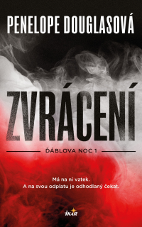 Penelope Douglas — Zvrácení