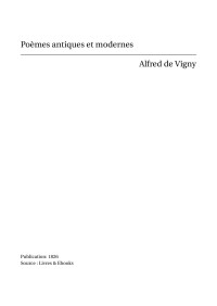 Alfred de Vigny [Vigny, Alfred de] — Poèmes antiques et modernes