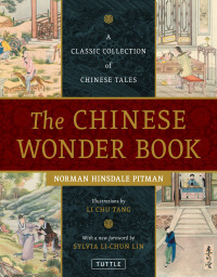 Norman Hinsdale Pitman — A Chinese Wonder Book