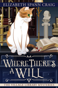 Elizabeth Spann Craig — Where There's a Will (Village Library Mystery 5)