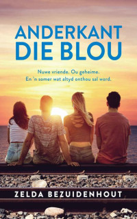 Zelda Bezuidenhout — Anderkant die blou (Afrikaans Edition)