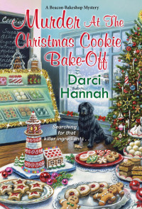 Darci Hannah — Murder at the Christmas Cookie Bake-Off (Beacon Bakeshop Mystery 2)