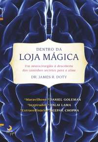 James R. Doty — Dentro da Loja Mágica