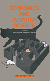 Paul Bourgine, Bernard Walliser — Economics and Cognitive Science
