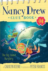 Carolyn Keene — The Big Island Burglary
