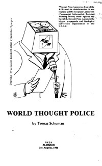 Tomas Schuman (Yuri Bezmenov). — World Thought Police by Tomas Schuman (Yuri Bezmenov)