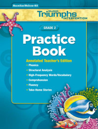 McGraw-Hill [McGraw-Hill] — Reading Triumphs Gr 2 Practice Book Teachers Edition