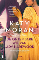 Katy Moran — De ontembare wil van Lady Harewood