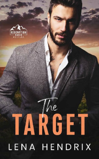 Lena Hendrix — The Target