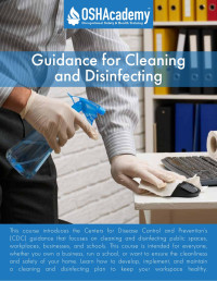 OSHAcademy — 139 Guidance for Cleaning and Disenfecting