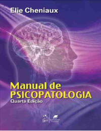 Elie Cheniaux — Manual de Psicopatologia