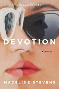 Madeline Stevens — Devotion
