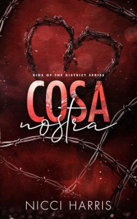 Nicci Harris — Cosa Nostra: A Steamy Mafia Romance