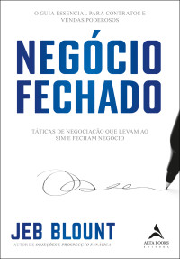 Jeb Blount — Negócio Fechado