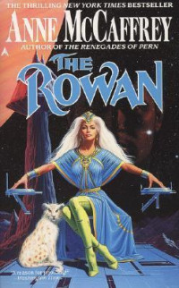 Anne McCaffrey — Talents 04 The Rowan