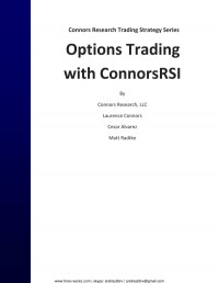 Larry Connors — Options Trading with Connors RSI