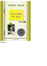 FABIO VOLO — ESCO A FARE DUE PASSI