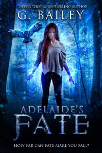 G. Bailey [Bailey, G.] — Adelaide's Fate