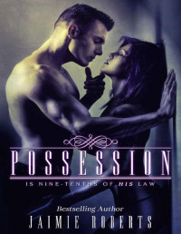 Jaimie Roberts — Possession