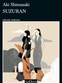 Aki Shimazaki — Suzuran