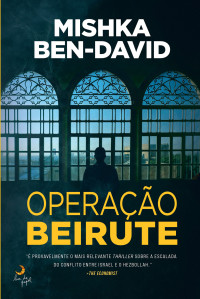 Mishka Ben-David — Operação Beirute