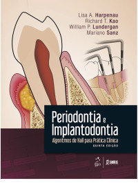 Lisa A. Harpenau — Periodontia e implantodontia: algoritmos de Hall para prática clínica