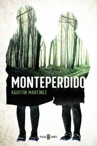 Agustín Martínez [Martínez, Agustín] — Monteperdido