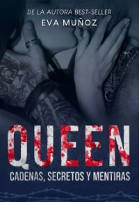 Eva Muñoz — Queen