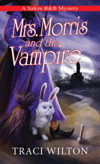 Traci Wilton — Mrs. Morris and the Vampire