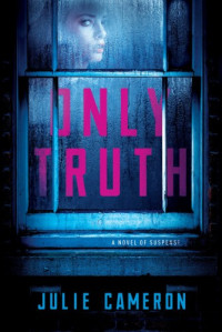 Julie Cameron — Only Truth