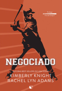 Kimberly Knight & Rachel Lyn Adams — Negociado