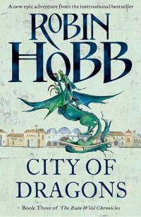 Robin Hobb — City of Dragons