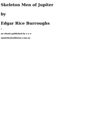 Edgar Rice Burroughs — Skeleton Men of Jupiter