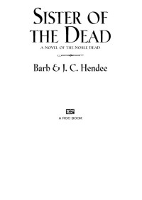 Barb Hendee — Sister of the Dead