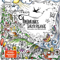 Rita Berman — Mein Frühlingsspaziergang Ausmalen und durchatmen