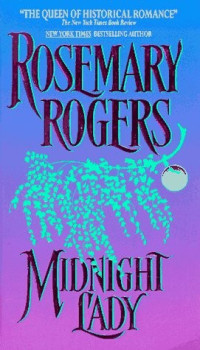 Rosemary Rogers — Midnight Lady