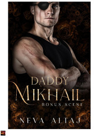 Neva Altaj — Daddy Mikhail BONUS SCENE