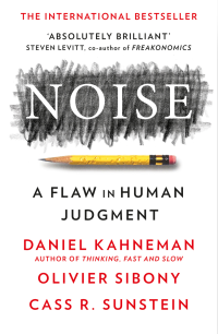 Daniel Kahneman — Noise