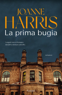 Joanne Harris — La prima bugia