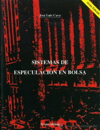 José Luis Cava — Sistemas de especulación en bolsa
