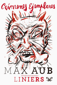 Max Aub — Crímenes ejemplares (ilustrado)