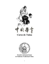 Escuela Latinoamericana de MTC — Curso de Tui-Na